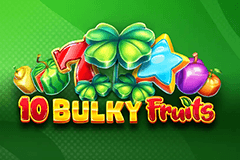 10 Bulky Fruits slot