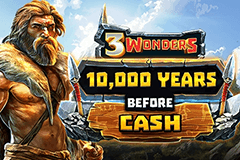 3 Wonders 10,000 Years Before Cash slot