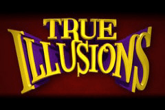 True Illusions 3D slot
