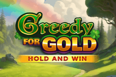 Greedy for Gold: Hold and Win slot