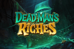 Dead Man's Riches slot