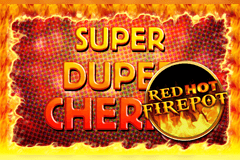 Super Duper Cherry Red Hot Firepot slot