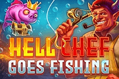 Hell Chef Goes Fishing slot