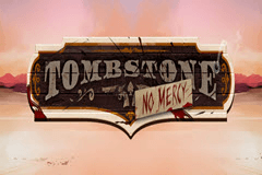 Tombstone No Mercy slot