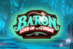 Baron Lord of Saturday slot