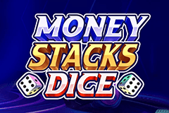 Money Stacks Dice slot