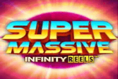 Super Massive Infinity Reels slot