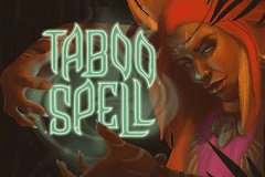 Taboo Spell slot